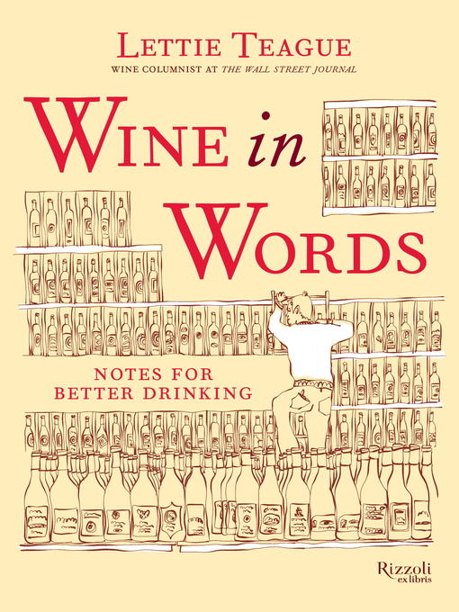 Title details for Wine in Words by Lettie Teague - Wait list